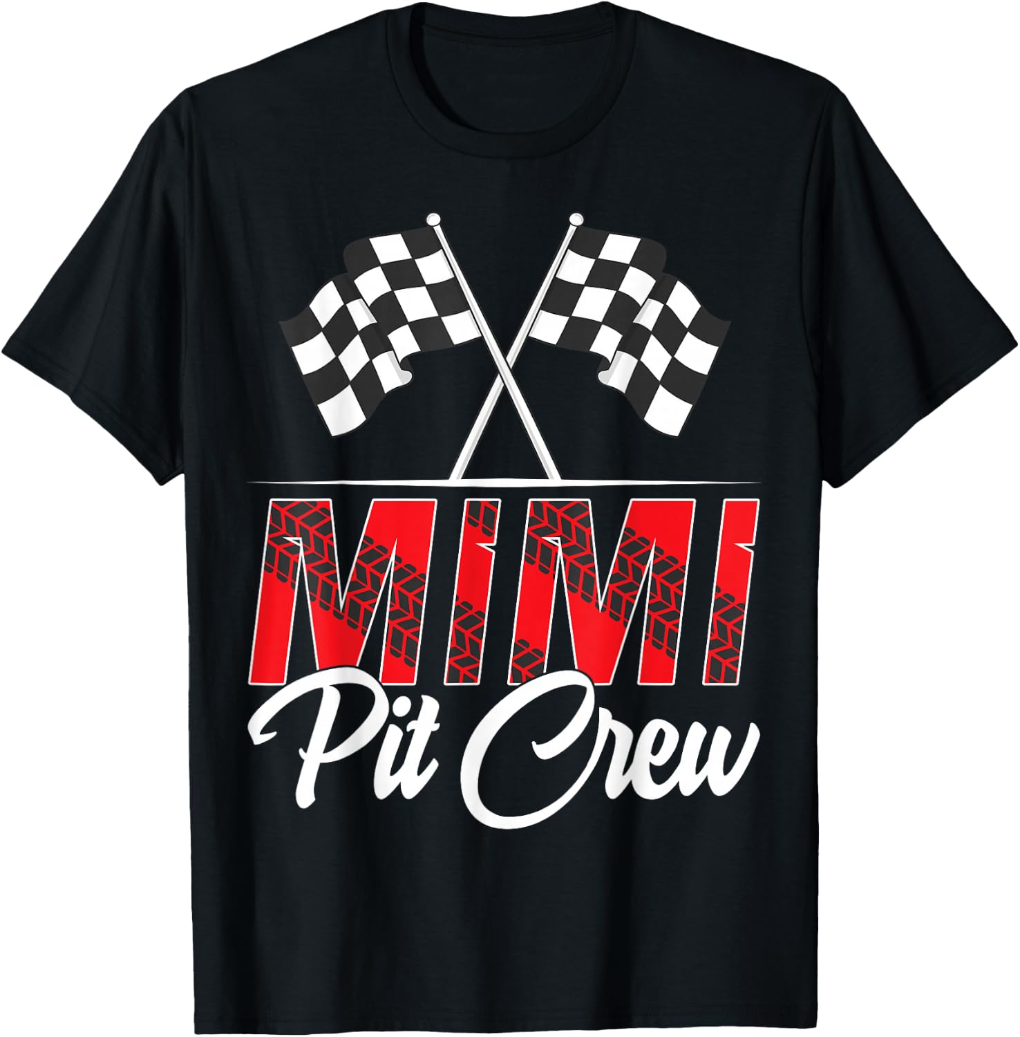 Race Car Birthday Party Racing Family Mimi Pit Crew T-Shirt - T-Shirt | Black