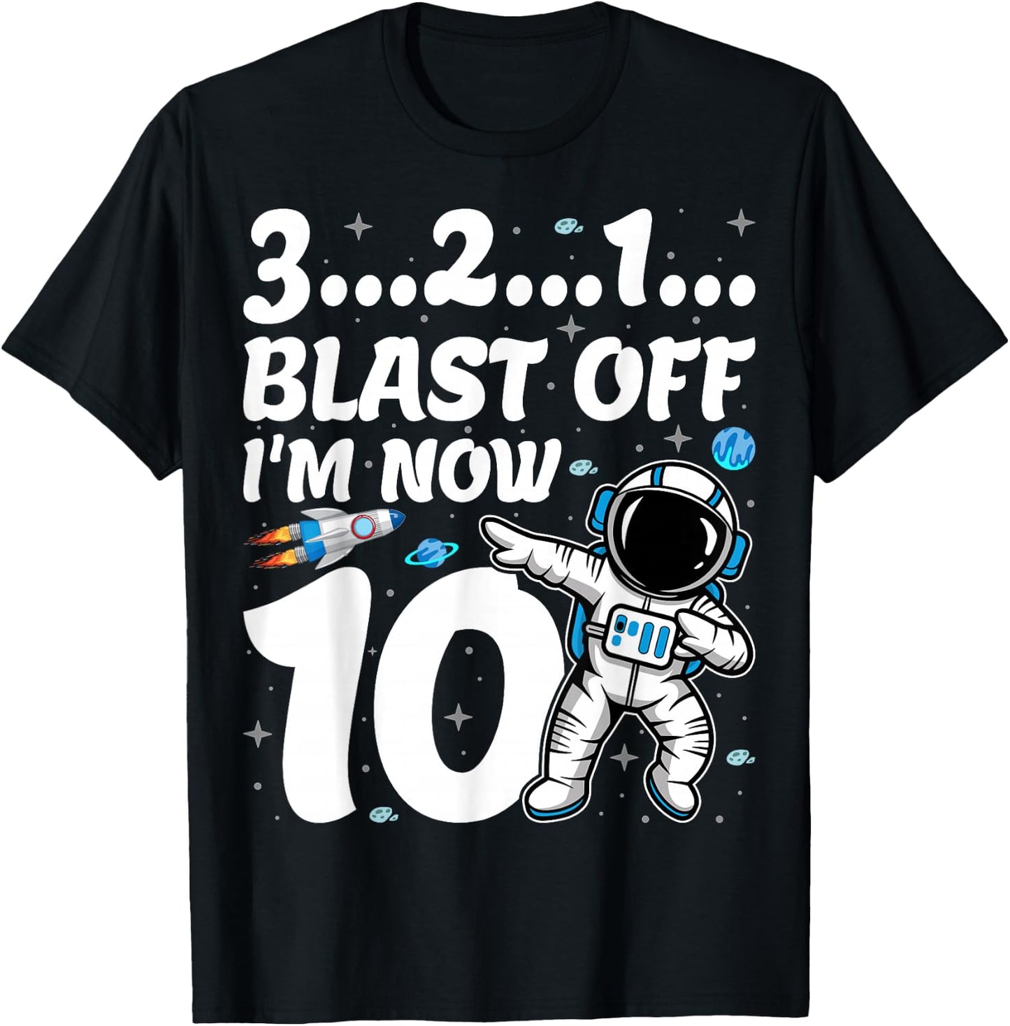I'm 10 Dabbing Astronaut Space Astronomy 10th Birthday Party T-Shirt - T-Shirt | Black