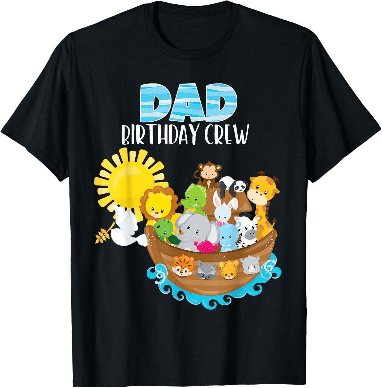 Noah's Ark Birthday Party Dad Birthday Crew Toddler Bday T-Shirt - T-Shirt | Black