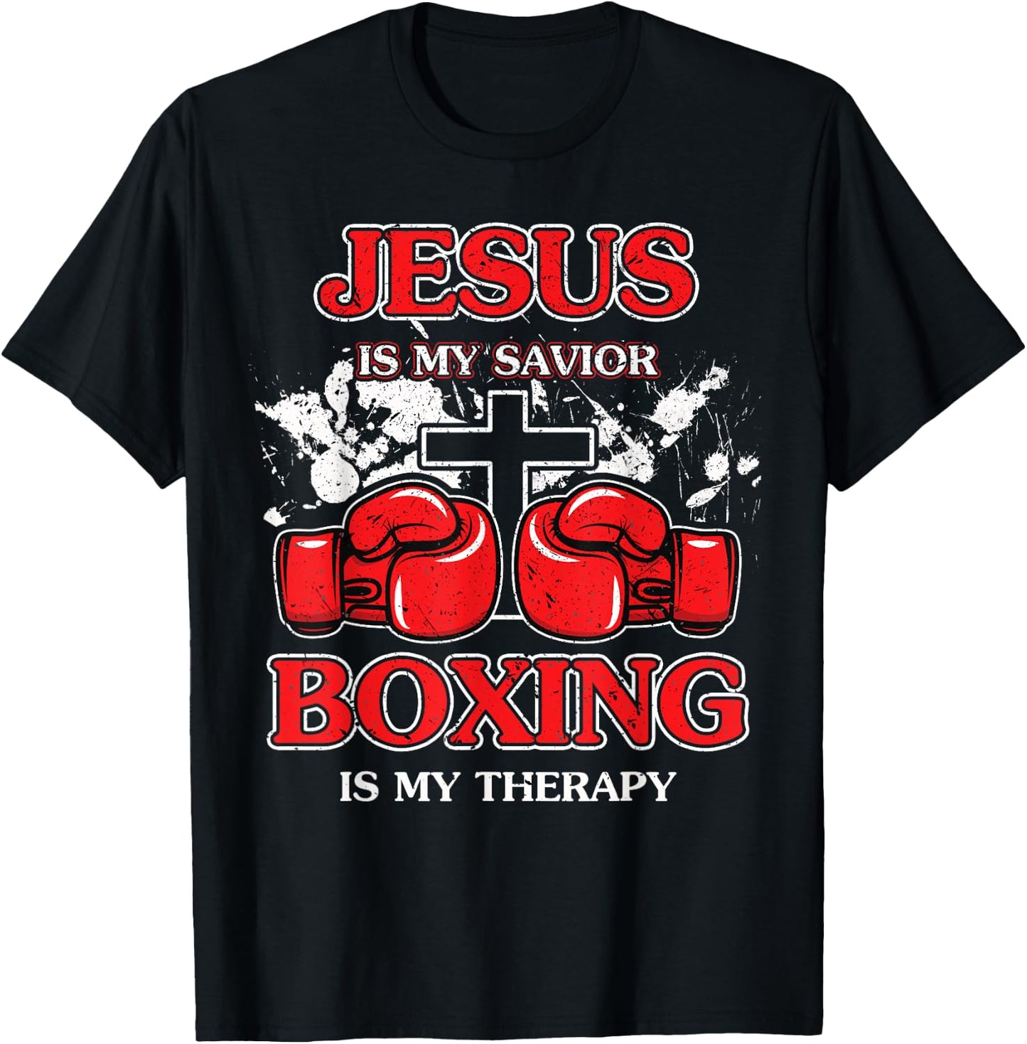 Jesus Is My Savior Boxing Is My Therapy T-Shirt - T-Shirt | Black