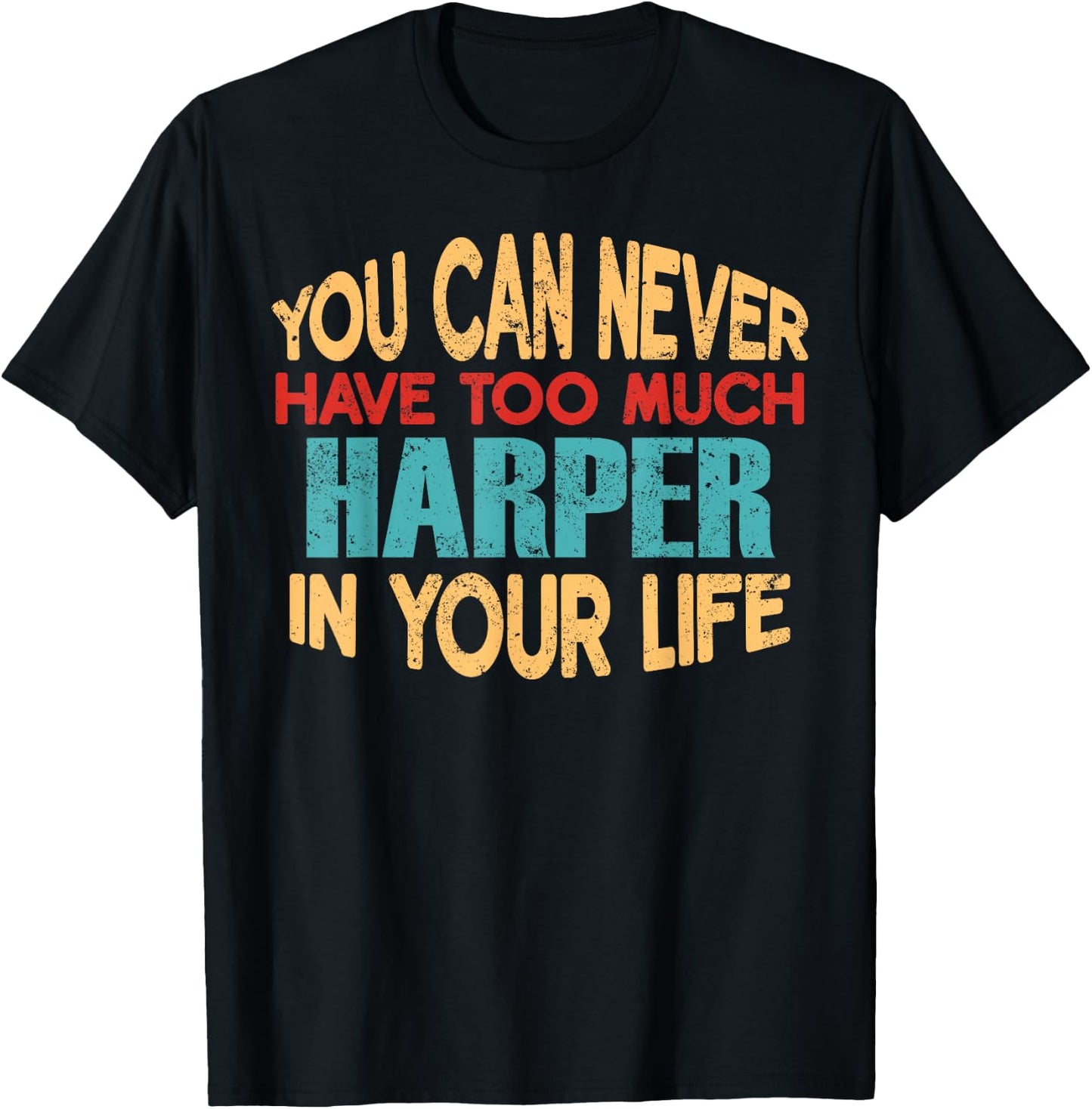Funny Harper Personalised First Name Joke Item T-Shirt - T-Shirt | Black