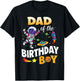 Dad of The Birthday Boy Space Astronaut Birthday Family T-Shirt - T-Shirt | Black