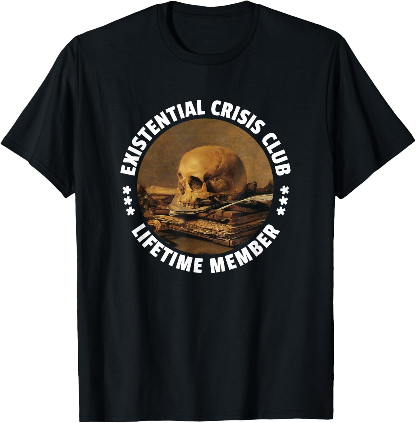 Existential Crisis Club - Lifetime Member Philosopher T-Shirt - T-Shirt | Black