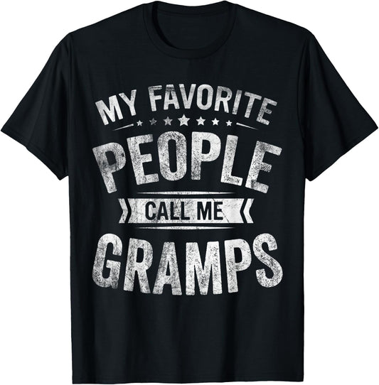 My Favorite People Call Me Gramps Fathers Day T-Shirt - T-Shirt | Black