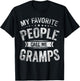 My Favorite People Call Me Gramps Fathers Day T-Shirt - T-Shirt | Black