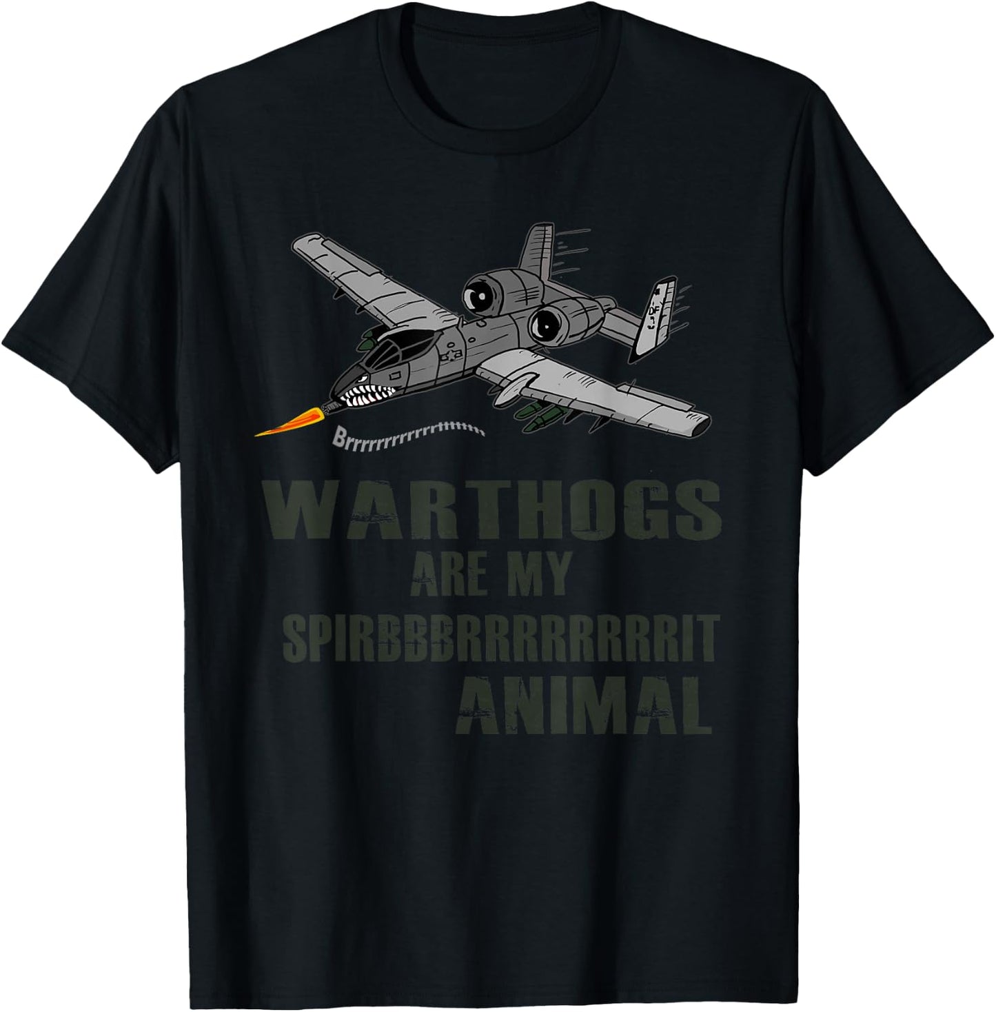 A-10 Warthogs are my Spirit Animal | Funny Airplane Pilot T-Shirt - T-Shirt | Black