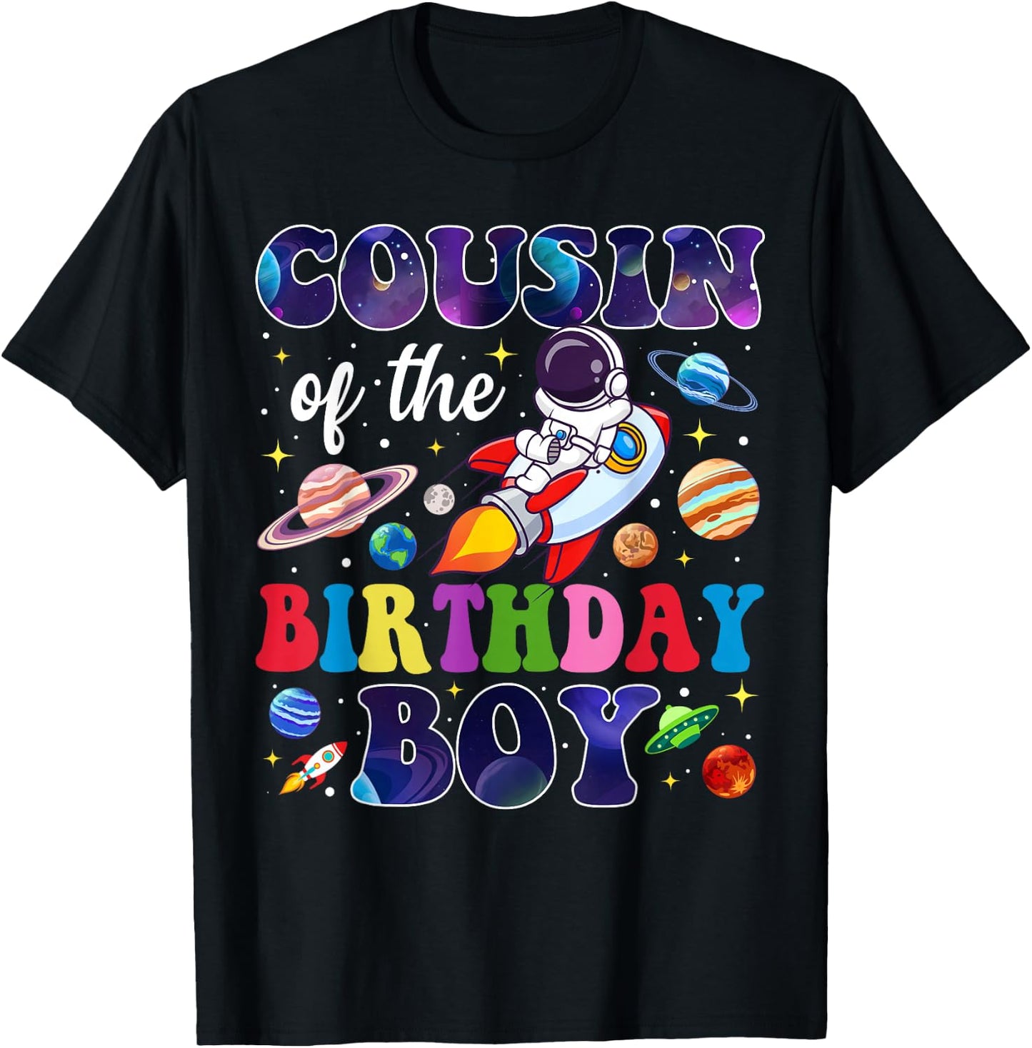 Cousin of The Birthday Boy Space Astronaut Birthday Family T-Shirt - T-Shirt | Black