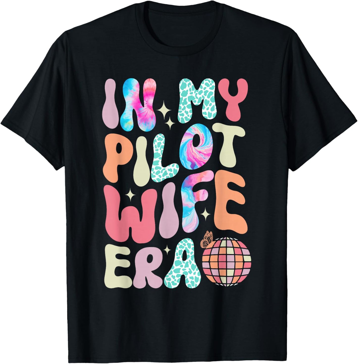 In My Pilot Wife Era Airplane Pilot Wife Airman Wife T-Shirt - T-Shirt | Black
