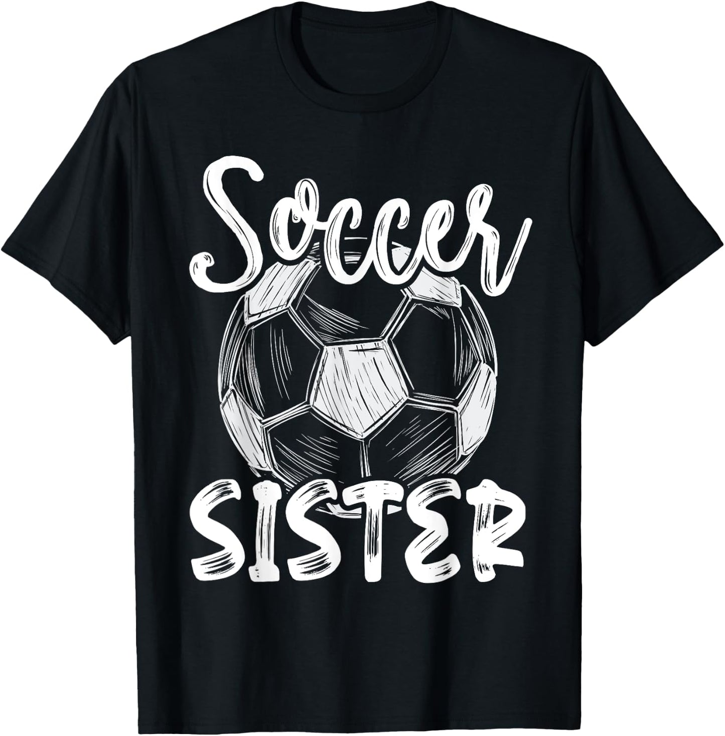 Soccer Sister Women Family Matching Team Player Soccer Ball T-Shirt - T-Shirt | Black