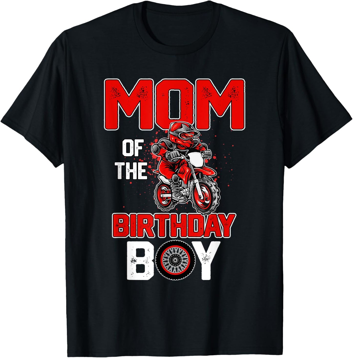 Mom Of The Birthday Boy Shirt - Dirt Bike Bday Party T-Shirt - T-Shirt | Black