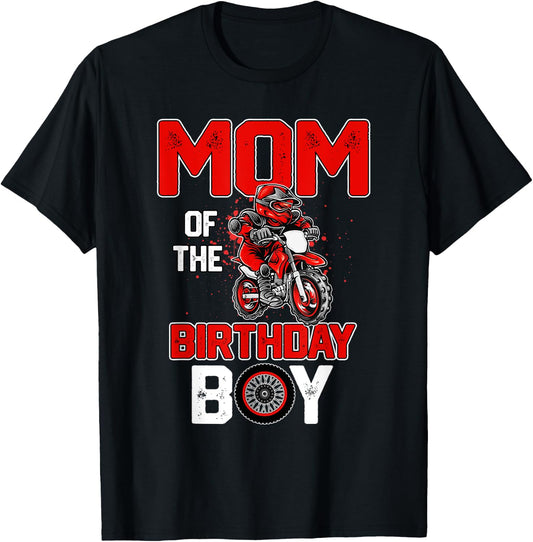 Mom Of The Birthday Boy Shirt - Dirt Bike Bday Party T-Shirt - T-Shirt | Black