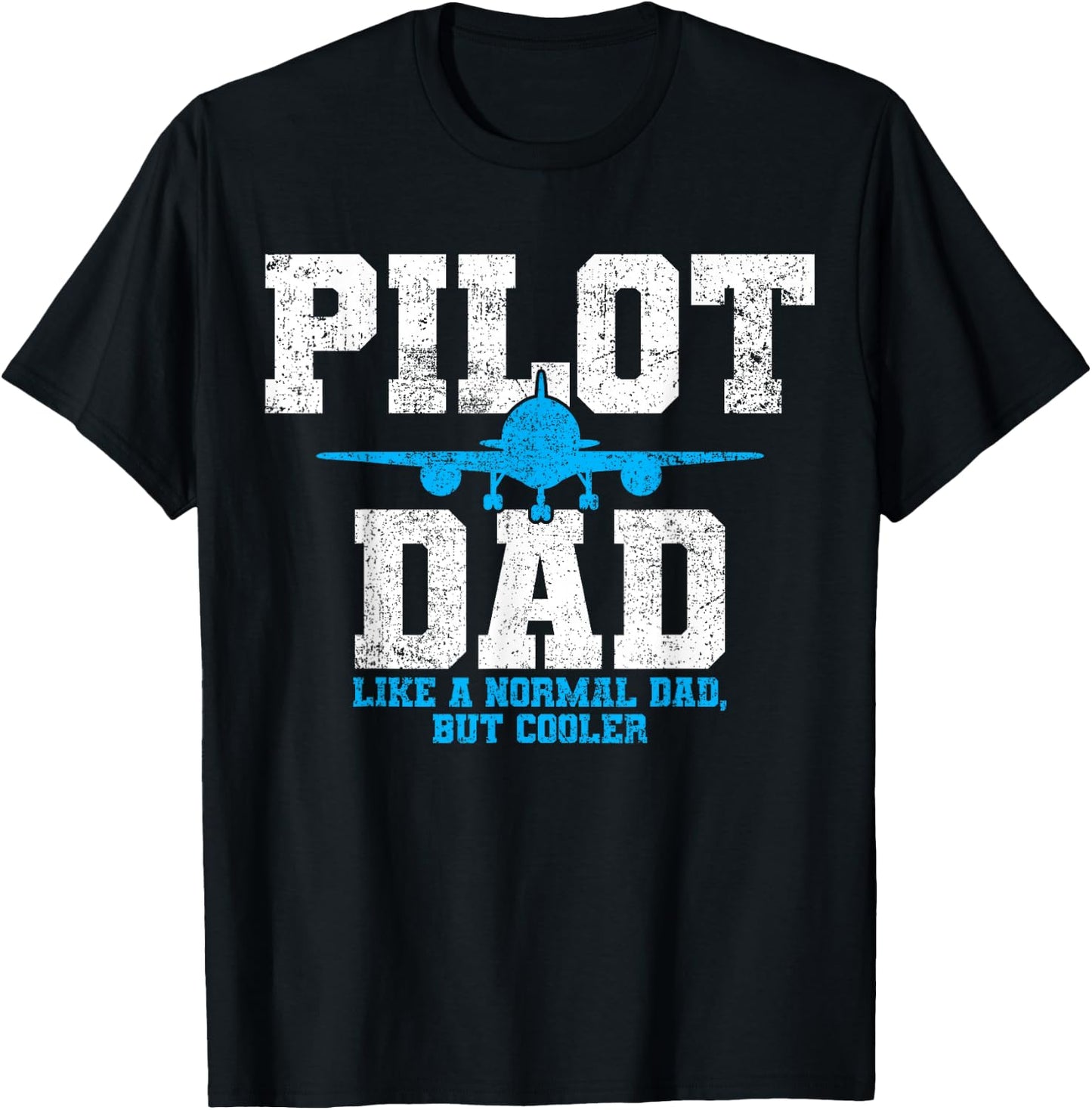 Pilot Dad Father Aviation T-Shirt - T-Shirt | Black