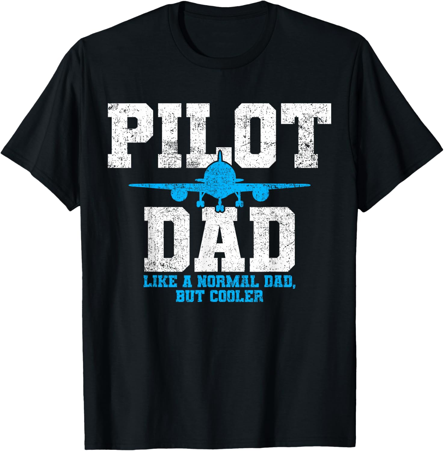Pilot Dad Father Aviation T-Shirt - T-Shirt | Black