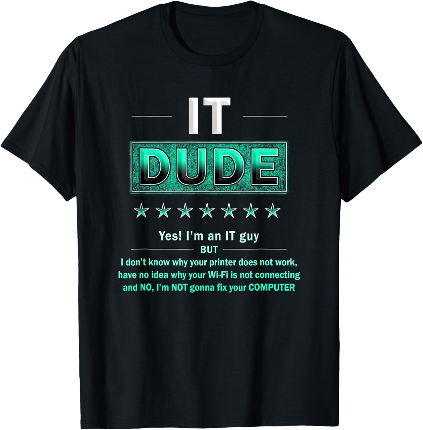 Software Programmer Nerd Shirt I Will Not Fix Your Computer T-Shirt - T-Shirt | Black
