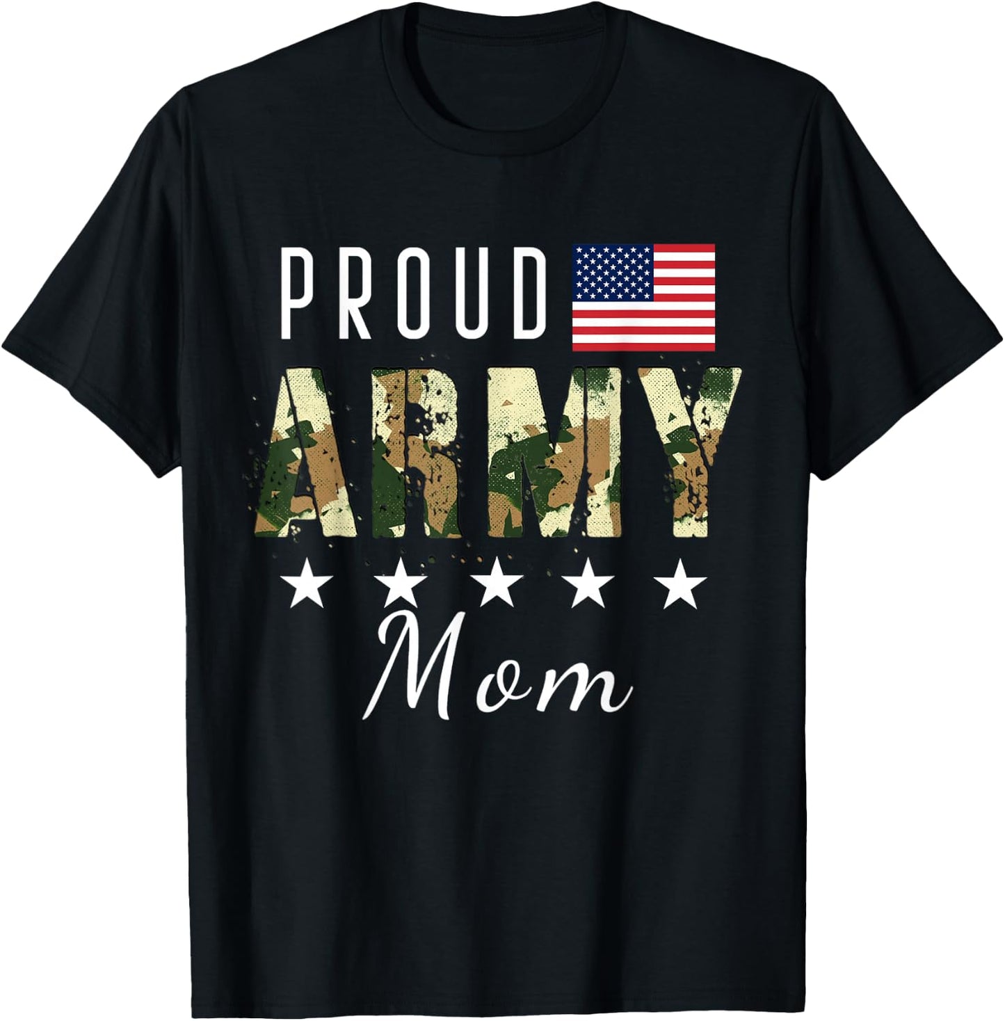 Proud Military Camouflage Proud Army Mom Mother Gift T-Shirt - T-Shirt | Black