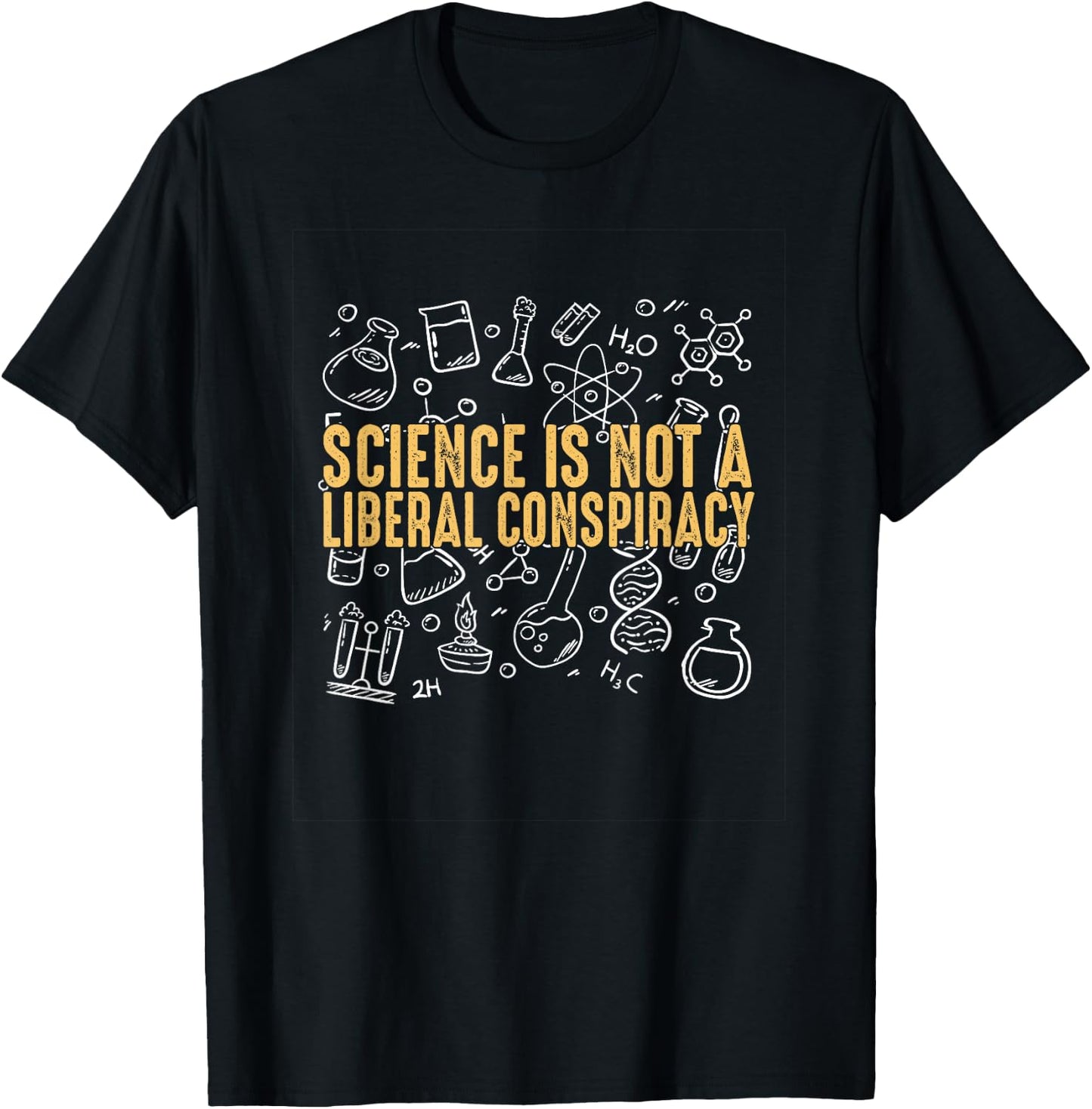 Science Is Not A Liberal Conspiracy Teacher Chemistry Physic T-Shirt - T-Shirt | Black