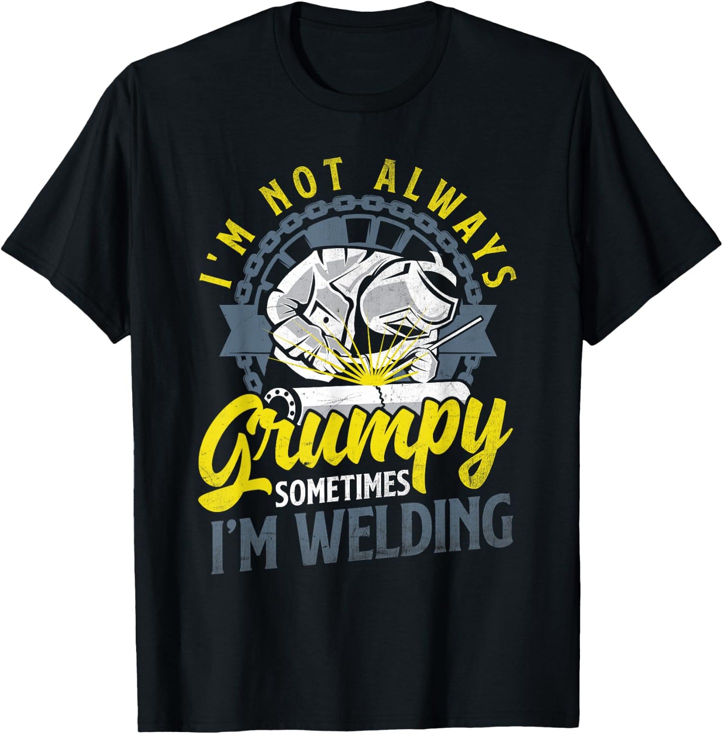 Welding Metalworking Funny Welder Quote T-Shirt - T-Shirt | Black