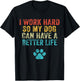 I Work Hard So My Dog Can Have A Better Life Vintage Retro T-Shirt - T-Shirt | Black