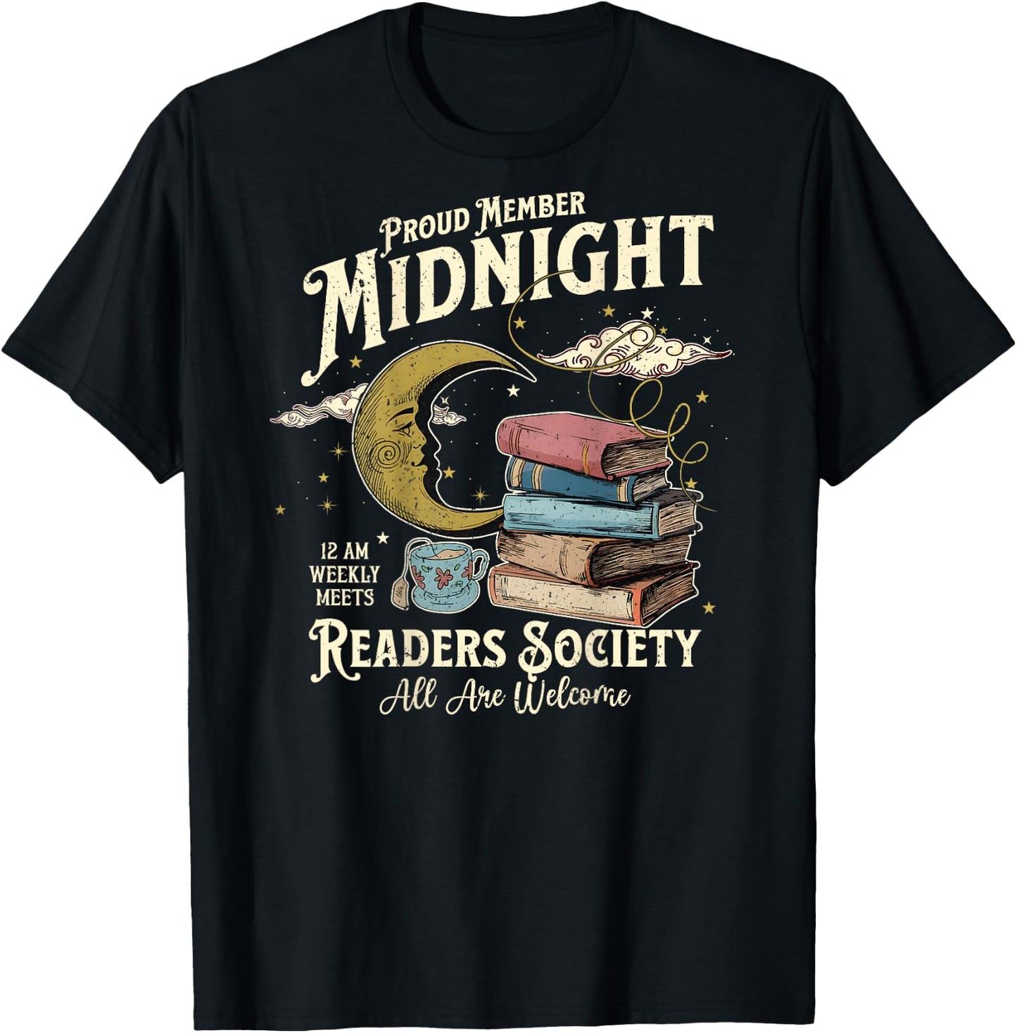 Proud Member Midnight Readers Society T-Shirt - T-Shirt | Black
