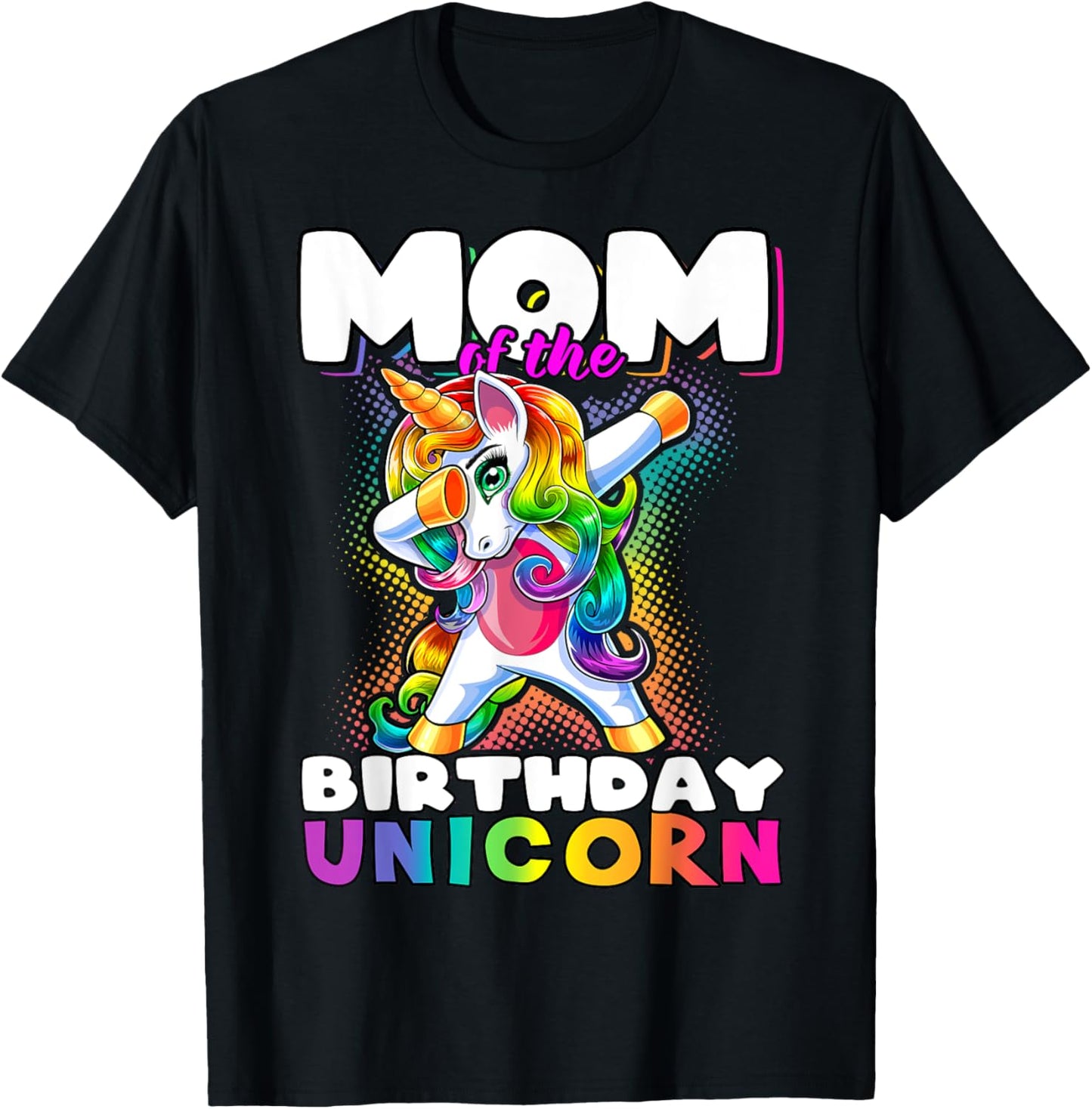 Mom of the Birthday Unicorn Dabbing Unicorn Matching Family T-Shirt - T-Shirt | Black