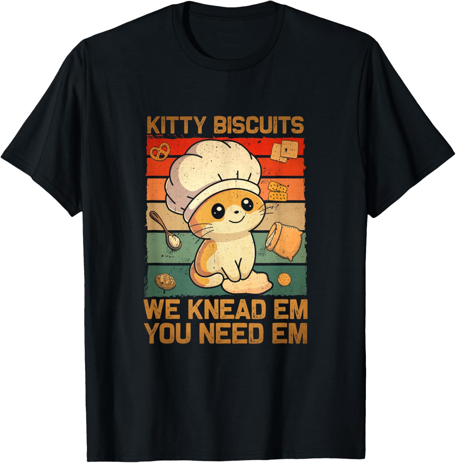Kitty Biscuits We Knead Em You Need Em Baking Cat Lover T-Shirt - T-Shirt | Black