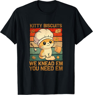 Kitty Biscuits We Knead Em You Need Em Baking Cat Lover T-Shirt - T-Shirt | Black