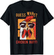 Guess What? Chicken Butt! Funny Dad/Siblings/Friends Humor T-Shirt - T-Shirt | Black