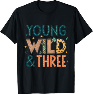 Kids Young Wild and Three Boy 3rd Birthday Toddler 3 Year Old Fun T-Shirt - T-Shirt | Black