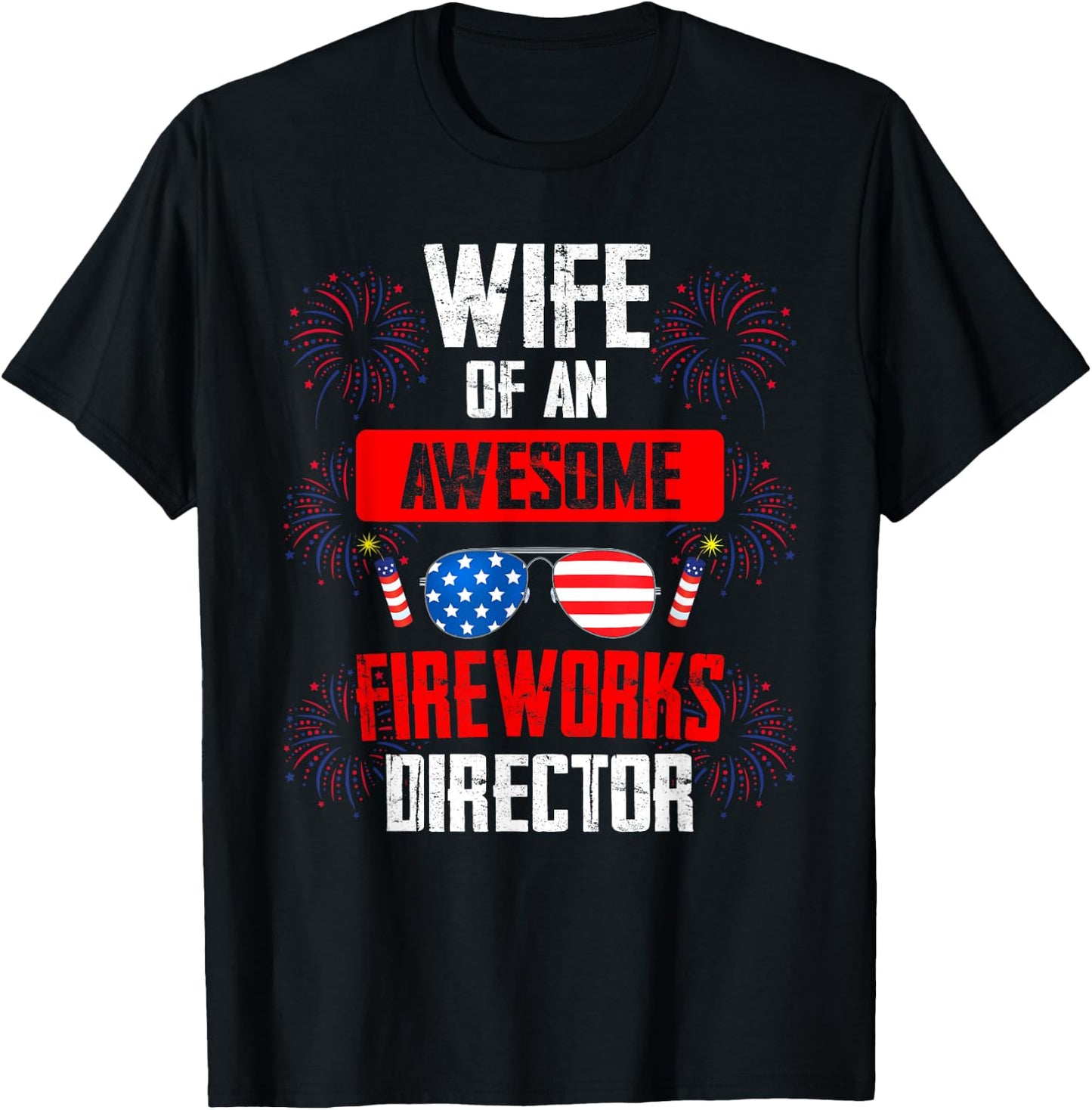 wife of an awesome fireworks director Assistant firework T-Shirt - T-Shirt | Black
