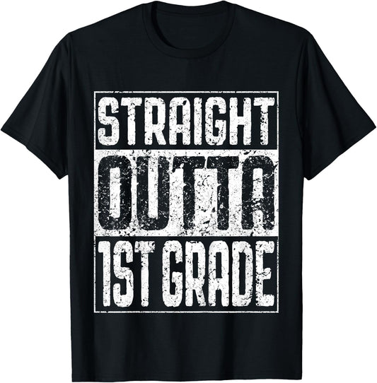 Straight Outta 1st Grade Shirt First Grade Graduation T-Shirt - T-Shirt | Black