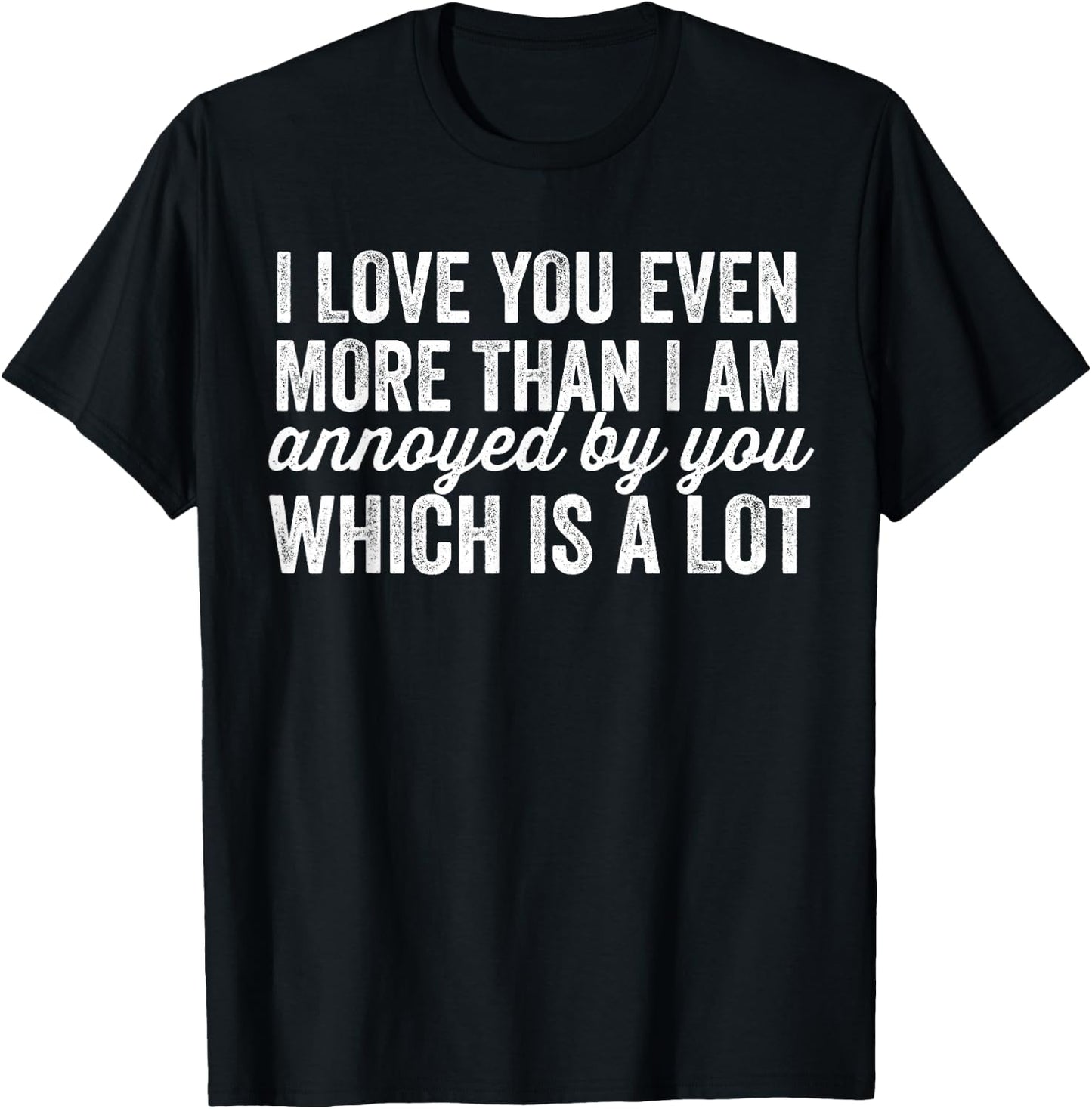 Funny Matching Couples Husband Wife Annoyed Annoying T-Shirt - T-Shirt | Black