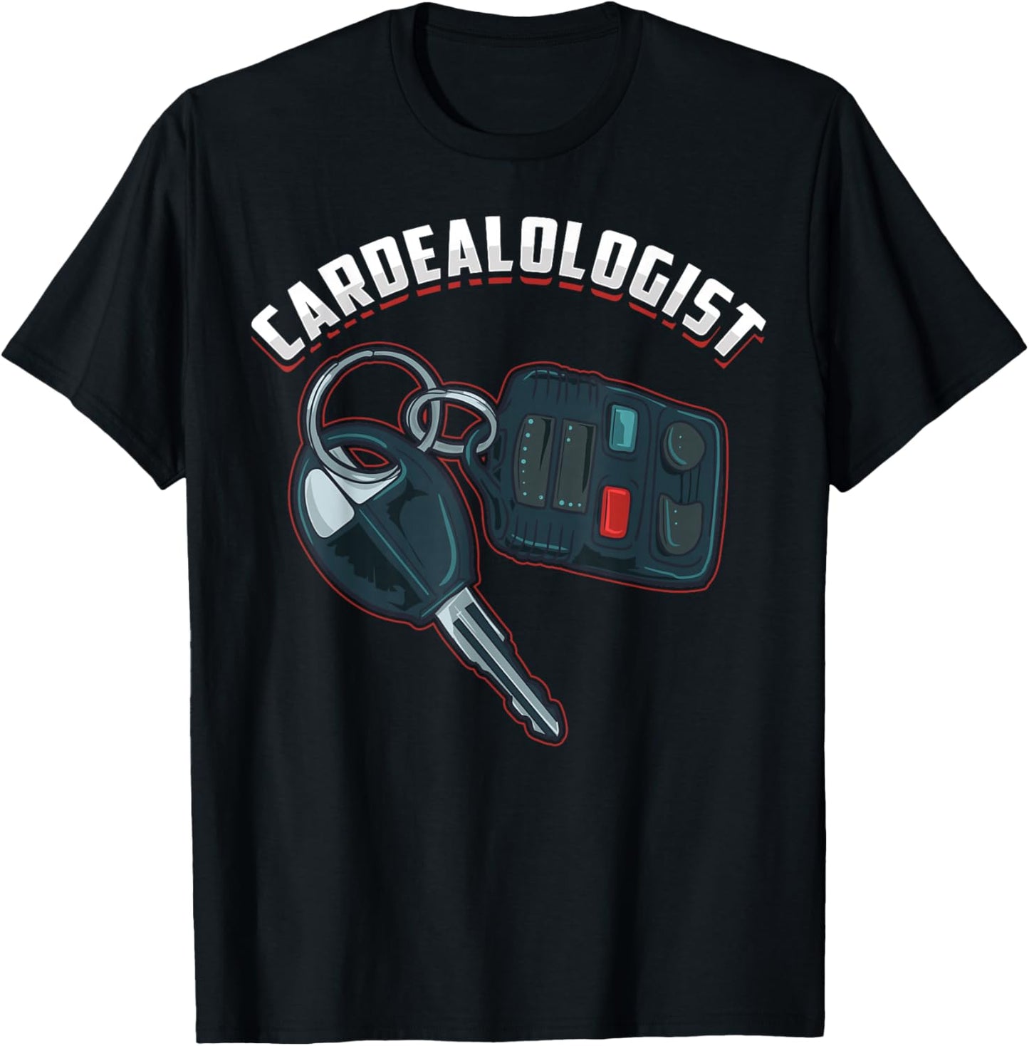 Funny Car Salesman Car Dealer Sell Cars Cardealologist T-Shirt - T-Shirt | Black