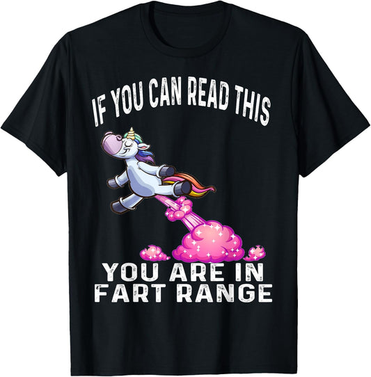 Funny Unicorn If You Can Read This You're In Fart Range T-Shirt - T-Shirt | Black