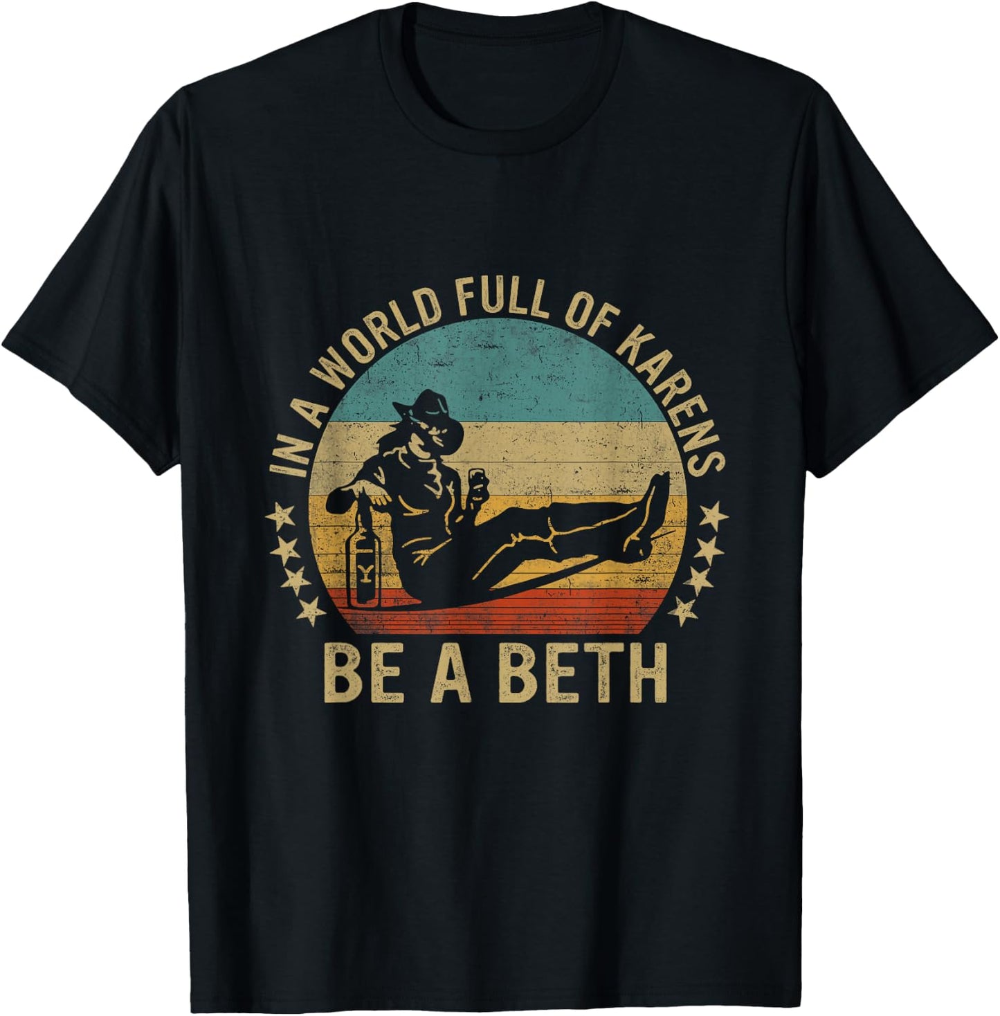 In A World Full of Karens - Be A Beth T-Shirt - T-Shirt | Black