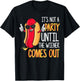 It's Not A Party Until The Wiener Comes Out - Funny Hot Dog T-Shirt - T-Shirt | Black