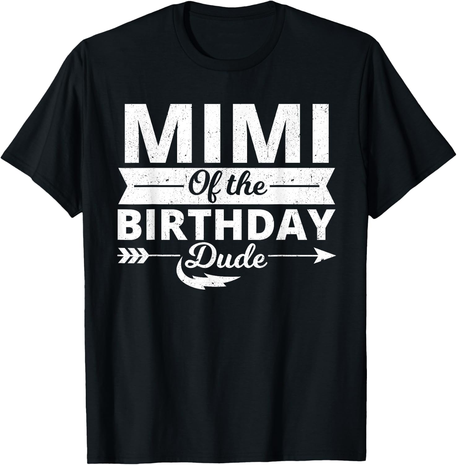 Mimi of the birthday dude party B-day boy proud birthday T-Shirt - T-Shirt | Black