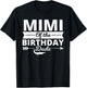 Mimi of the birthday dude party B-day boy proud birthday T-Shirt - T-Shirt | Black