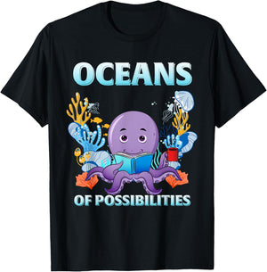 Octopus Sea Animal Summer Reading, Oceans Of Possibilities T-Shirt - T-Shirt | Black