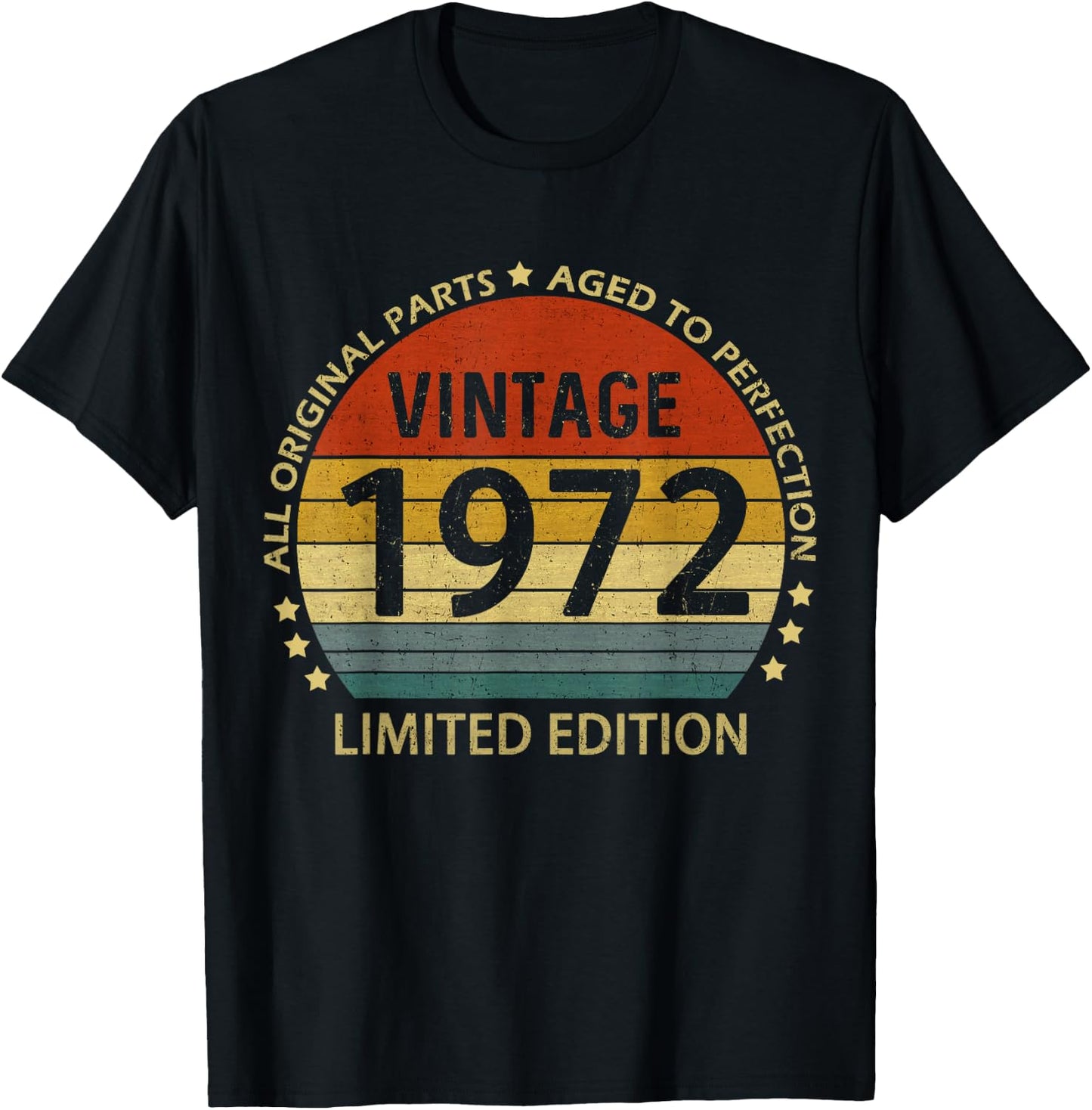 50 Year Old Gifts Vintage 1972 Limited Edition 50th Birthday T-Shirt - T-Shirt | Black