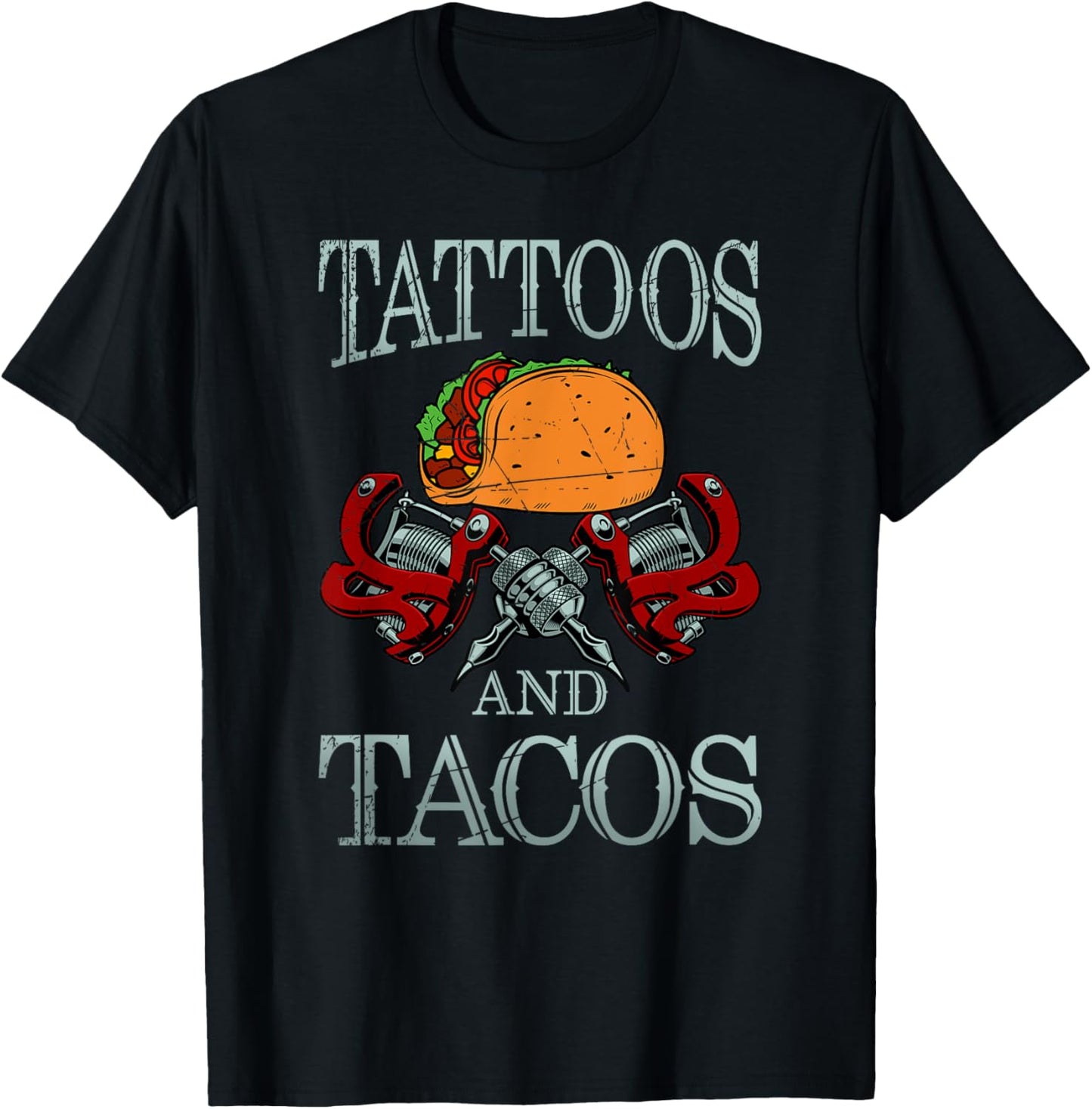 Tattoos And Tacos Funny Mexican Tattoo Tacos Gift Tattoo T-Shirt - T-Shirt | Black