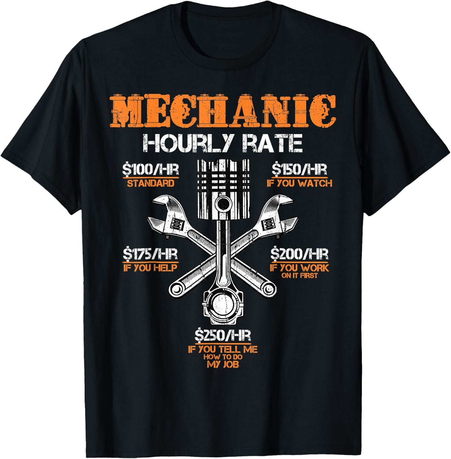Funny Mechanic Hourly Rate Gift Shirt Labor Rates T-Shirt - T-Shirt | Black