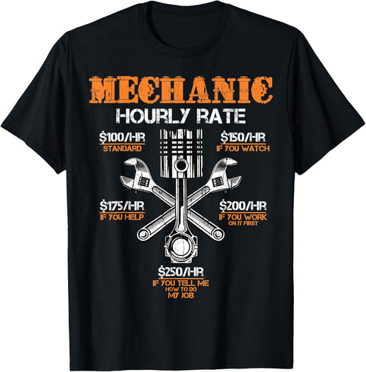Funny Mechanic Hourly Rate Gift Shirt Labor Rates T-Shirt - T-Shirt | Black