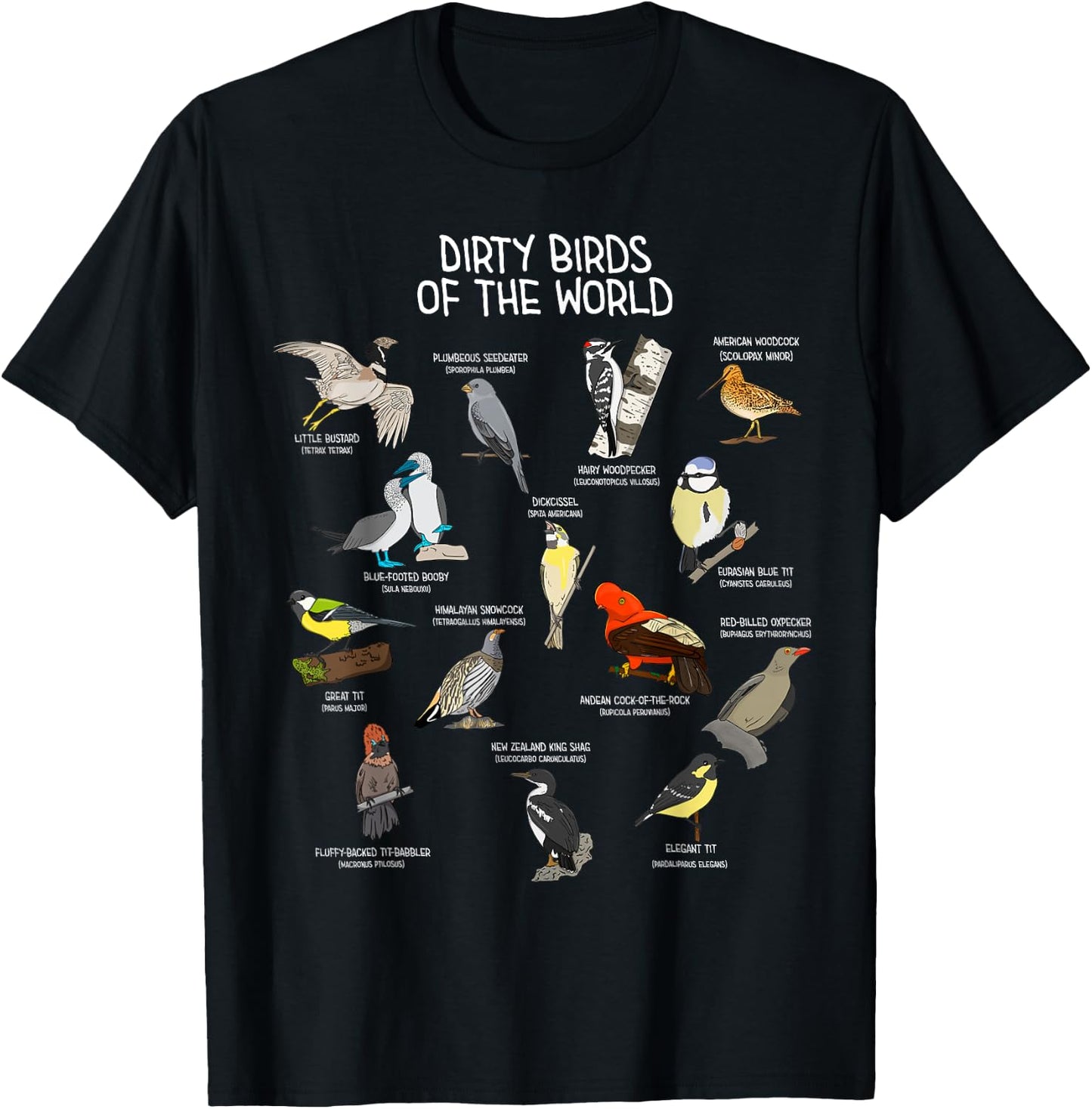 Bird Watching Dirty Birds Of The World Funny Birding T-Shirt - T-Shirt | Black