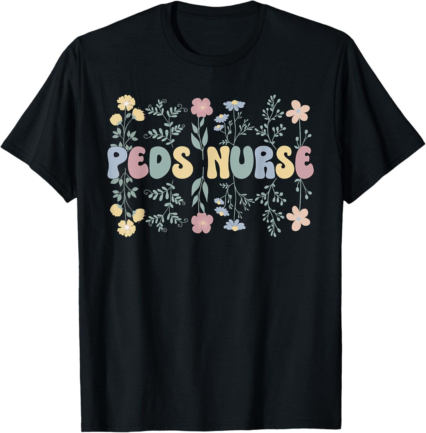 Groovy Peds Nurse Flowers Pediatric Nursing T-Shirt - T-Shirt | Black