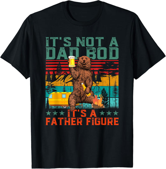 It's Not A Dad Bod It's Father Figure Funny Bear Beer Lovers T-Shirt - T-Shirt | Black