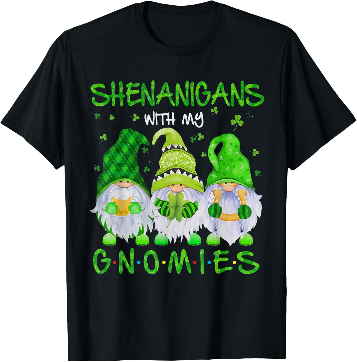 Shenanigans With My Gnomies St Patrick's Day Gnome Lover T-Shirt - T-Shirt | Black