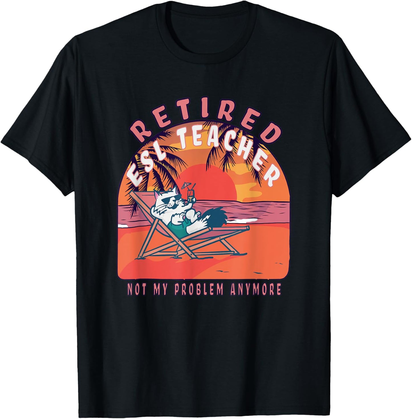 Retired Esl Teacher Funny Vintage Retirement T-Shirt - T-Shirt | Black