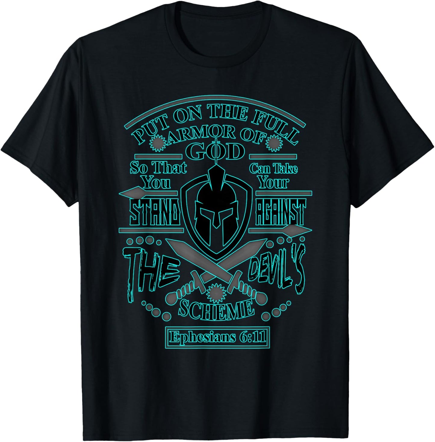 Put On Full Armor of God - Powerful Christian Men T-Shirt - T-Shirt | Black