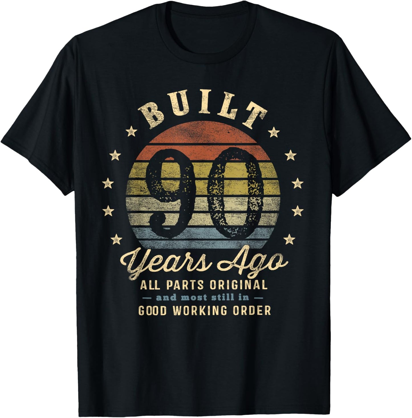 Built 90 Years Ago - All Parts Original Gifts 90th Birthday T-Shirt - T-Shirt | Black
