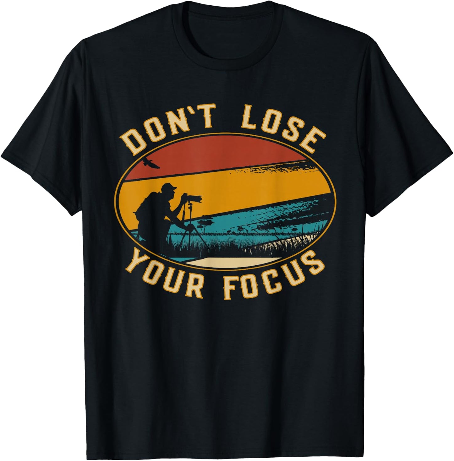 Retro Vintage Don't lose your Focus - Photographer Camera T-Shirt - T-Shirt | Black
